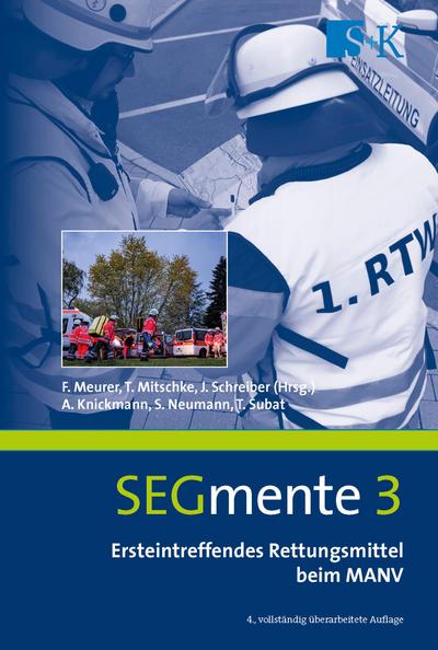 Knickmann, A: Ersteintreffendes Rettungsmittel beim MANV