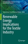 Renewable Energy Implications for the Textile Industry