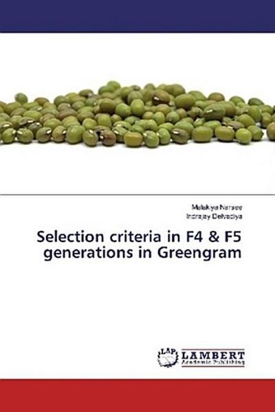 Selection criteria in F4 & F5 generations in Greengram