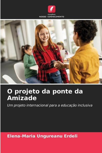 O projeto da ponte da Amizade