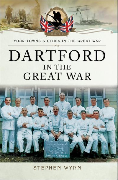 Dartford in the Great War