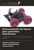 Entrenamiento de fuerza para pacientes hipertensos
