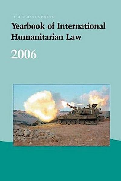 Yearbook of International Humanitarian Law - 2006
