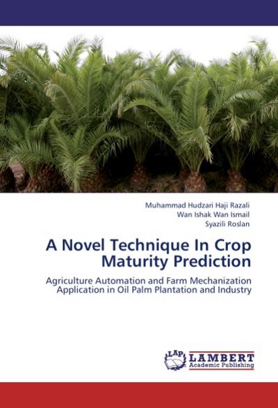A Novel Technique In Crop Maturity Prediction