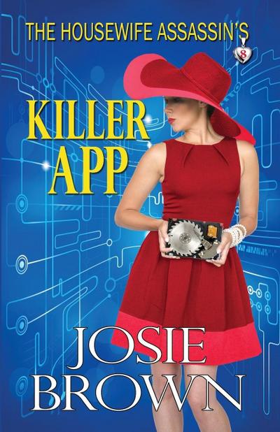 The Housewife Assassin’s Killer App