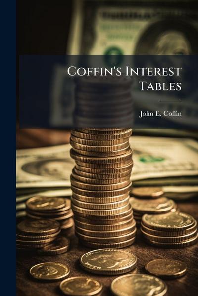 Coffin’s Interest Tables