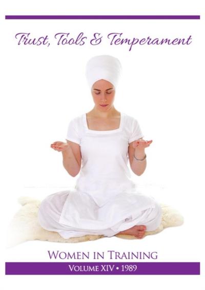 Trust, Tools and Temperament