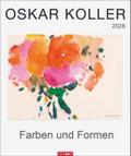 Oskar Koller - Farben und Formen Kalender 2026 - Farben und Formen von Oskar Koller | sonst. Bücher