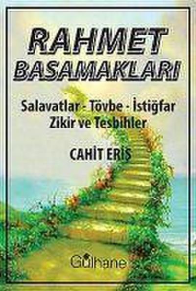 Eris, C: Rahmet Basamaklari; Salavatlar - Tövbe - Istigfar Z