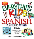 The Everything Kids’ First Spanish Puzzle & Activity Book