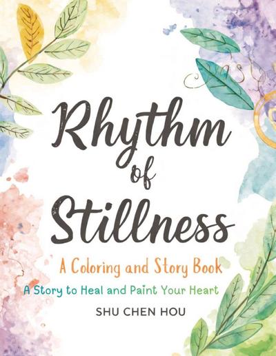 Rhythm of Stillness