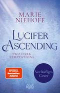 Lucifer Ascending – Two Dark Temptations