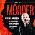 Jens Wawrczeck - Mörder