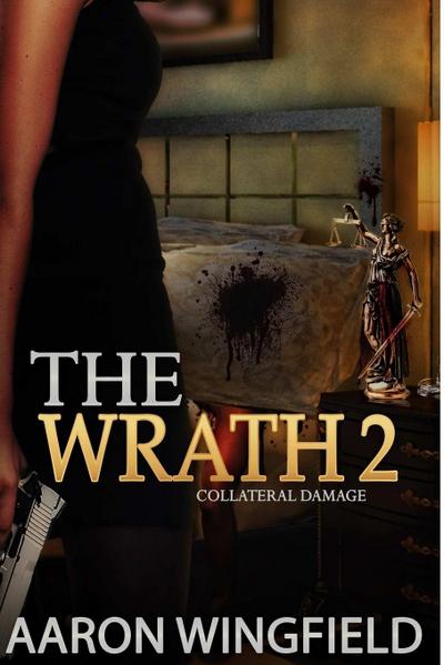 The Wrath of Tanya Bell  2 Collateral Damage