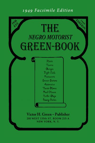 The Negro Motorist Green-Book