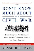 Don’t Know Much About the Civil War