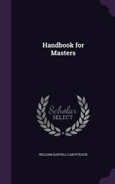 Handbook for Masters