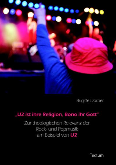 "U2 ist ihre Religion, Bono ihr Gott"