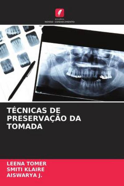 TÉCNICAS DE PRESERVAÇÃO DA TOMADA