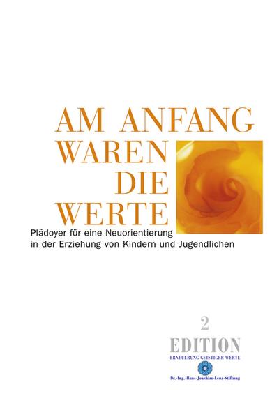 Am Anfang waren die Werte