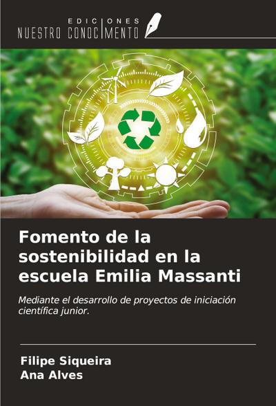 Fomento de la sostenibilidad en la escuela Emilia Massanti