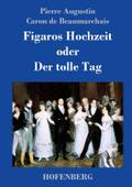 Figaros Hochzeit oder Der tolle Tag