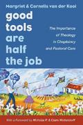 Good Tools Are Half the Job