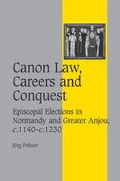 Canon Law, Careers and Conquest