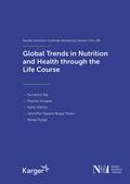 Global Trends in Nutrition and Health Through the Life Course