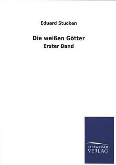 Die weißen Götter