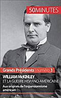 William McKinley et la guerre hispano-américaine