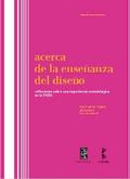 Acerca de la enseñanza del diseño
