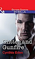 Glitter And Gunfire