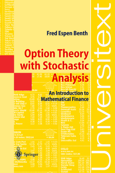 Option Theory with Stochastic Analysis