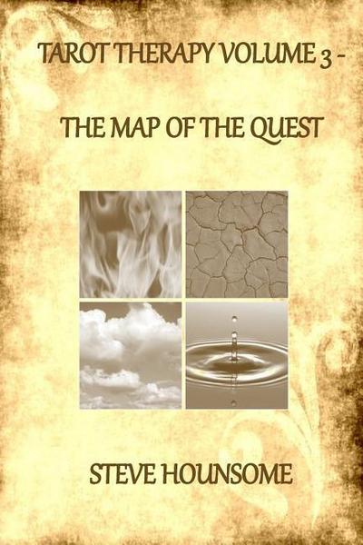 Tarot Therapy Volume 3: The Map of the Quest