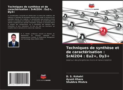 Techniques de synthèse et de caractérisation : SrAl2O4 : Eu2+, Dy3+