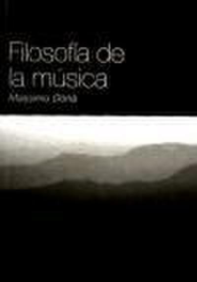 Doná, M: Filosofía de la música