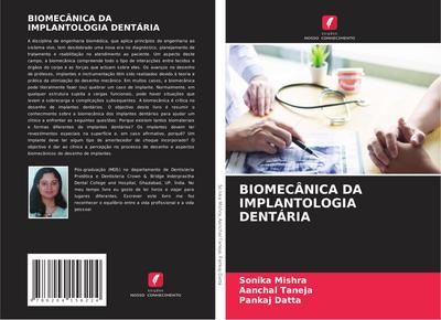 BIOMECÂNICA DA IMPLANTOLOGIA DENTÁRIA