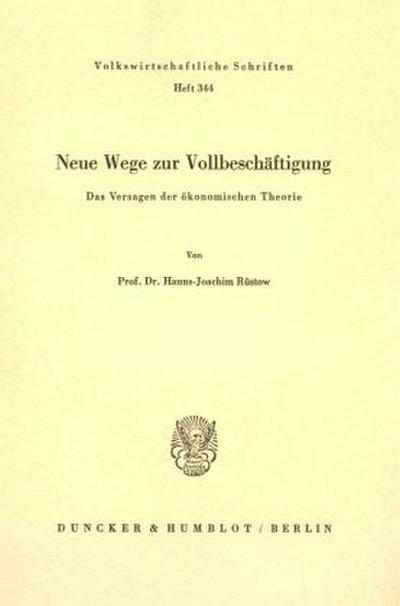 Neue Wege zur Vollbeschäftigung.