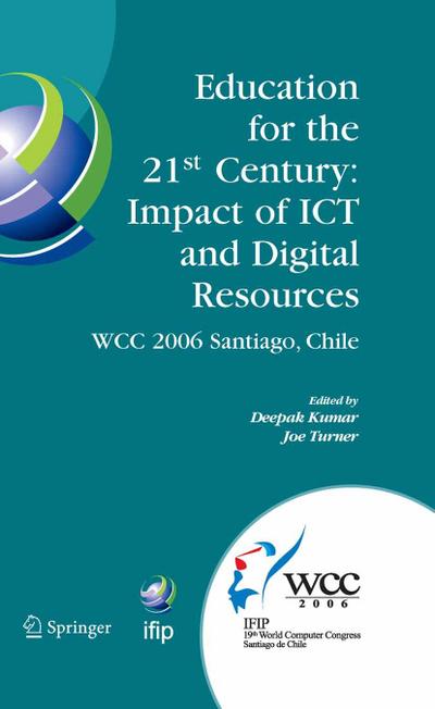 Education for the 21st Century - Impact of ICT and Digital Resources