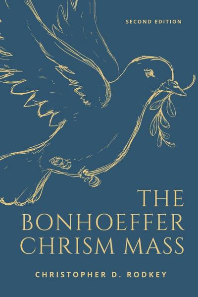 The Bonhoeffer Chrism Mass