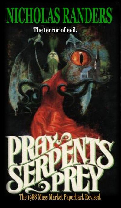 Pray, Serpent’s Prey
