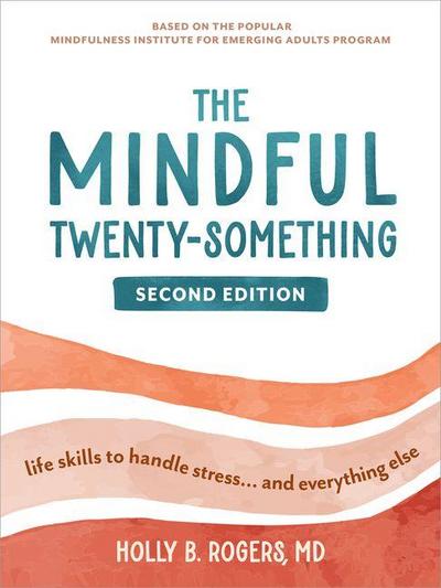 The Mindful Twenty-Something