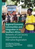 Regional Economic Communities and Integration in Southern Africa