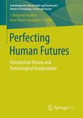 Perfecting Human Futures
