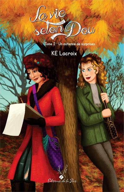 La vie selon Dou tome 2