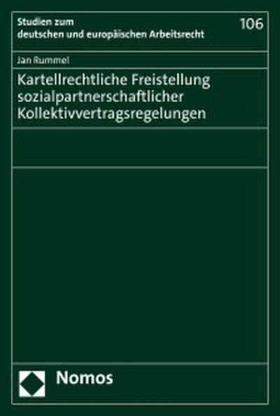 Kartellrechtliche Freistellung sozialpartnerschaftlicher Kollektivvertragsregelungen