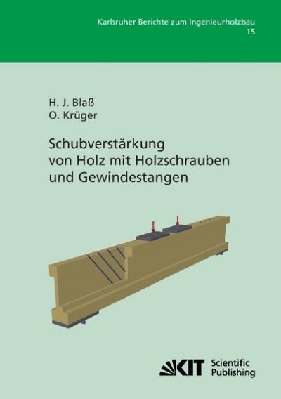 Schubverstärkung von Holz mit Holzschrauben und Gewindestangen