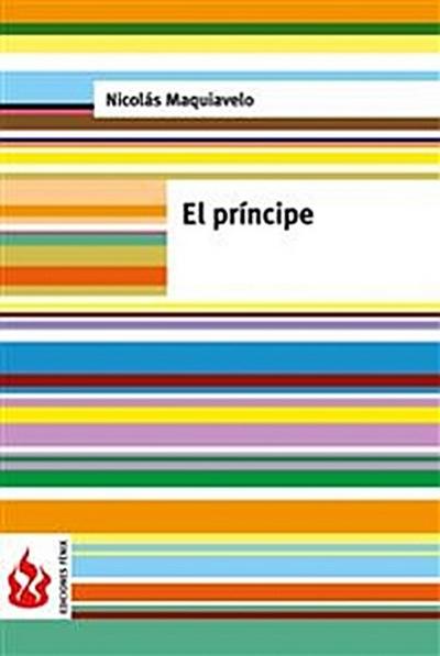 El príncipe (low cost). Edición limitada