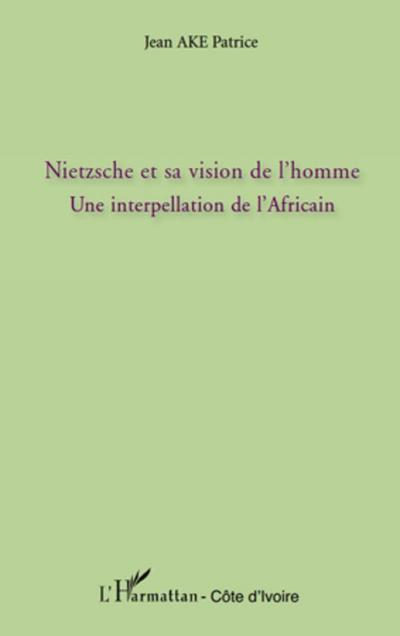 Nietzsche et sa vision de l’homme